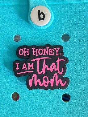 Oh Honey I Am That Mom Bogg Charm-Mom Bogg Charm-New